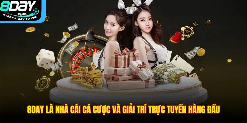 TRANG CHỦ 24 8DAY là nhà cái cá cược và giải trí trực tuyến hàng đầu