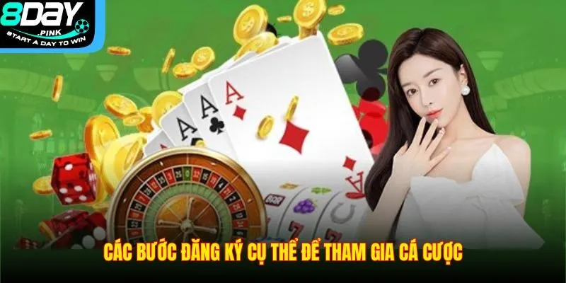 đăng ký 1 Các bước đăng ký cụ thể để tham gia cá cược
