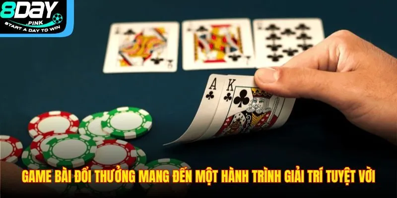Game Bài Đổi Thưởng 8DAY – Điểm Đến Giải Trí Online Uy Tín 2 Game bài đổi thưởng mang đến một hành trình giải trí tuyệt vời