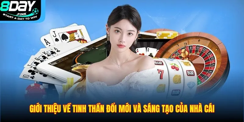 Giới Thiệu 3 Giới thiệu về tinh thần đổi mới và sáng tạo của nhà cái