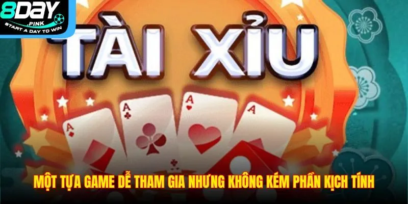 Cách Chơi tài xỉu Luôn Thắng Tại 8DAY Dành Cho Người Mới 4 Một tựa game dễ tham gia nhưng không kém phần kịch tính