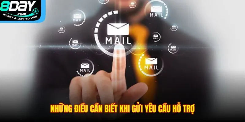 Liên Hệ 3 Những điều cần biết khi gửi yêu cầu hỗ trợ